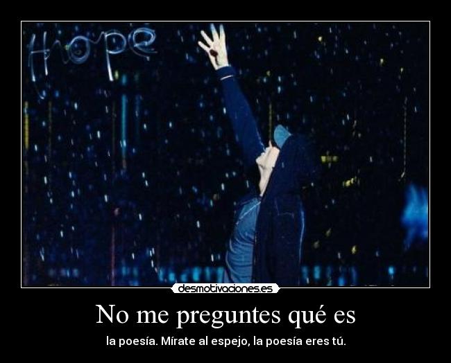 No me preguntes qué es -