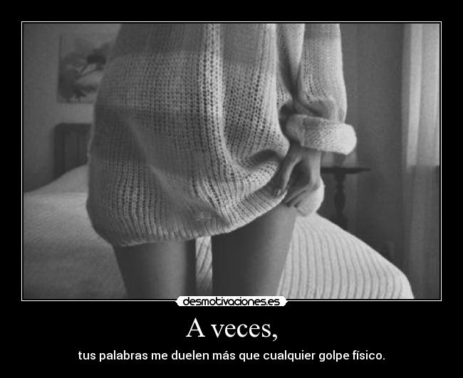 A veces, - 