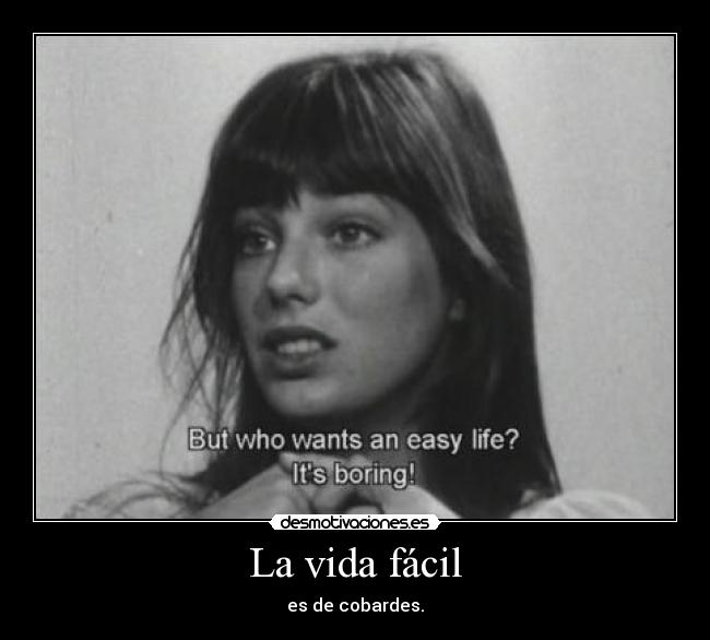 carteles vida vida desmotivaciones