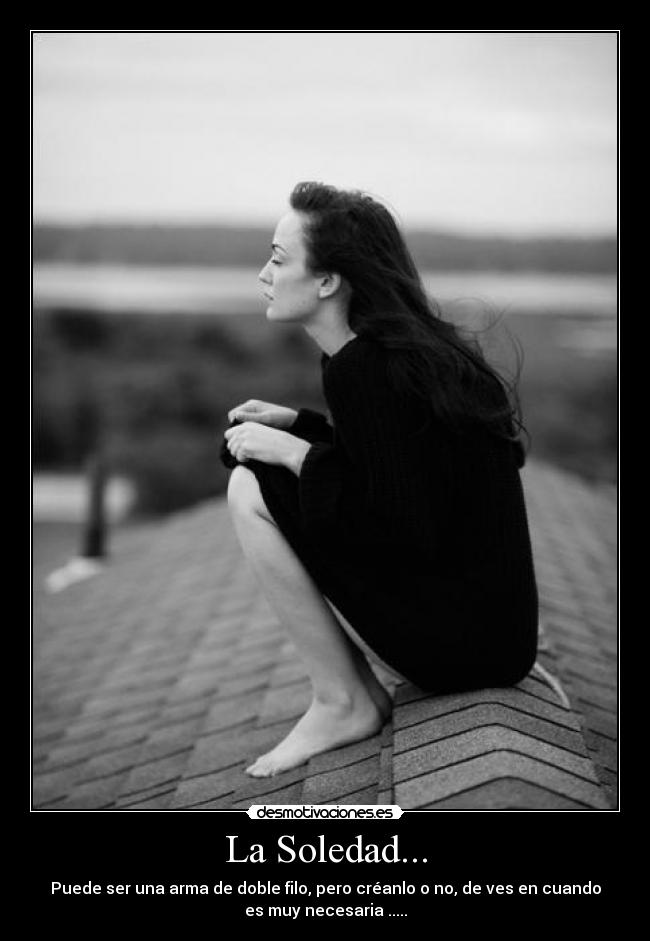 La Soledad... - 