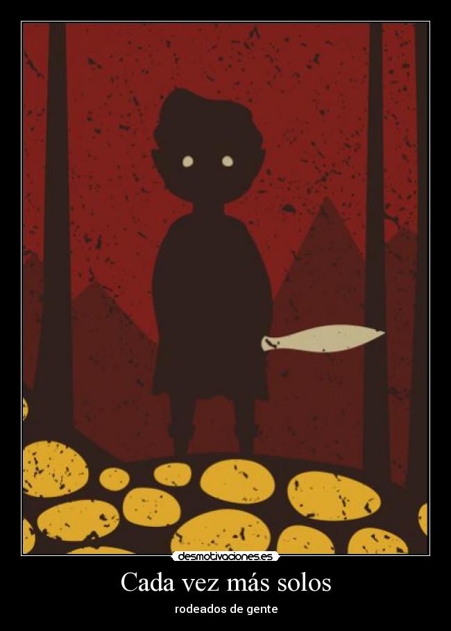 Cada vez más solos - rodeados de gente