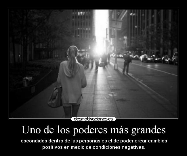 Uno de los poderes más grandes -