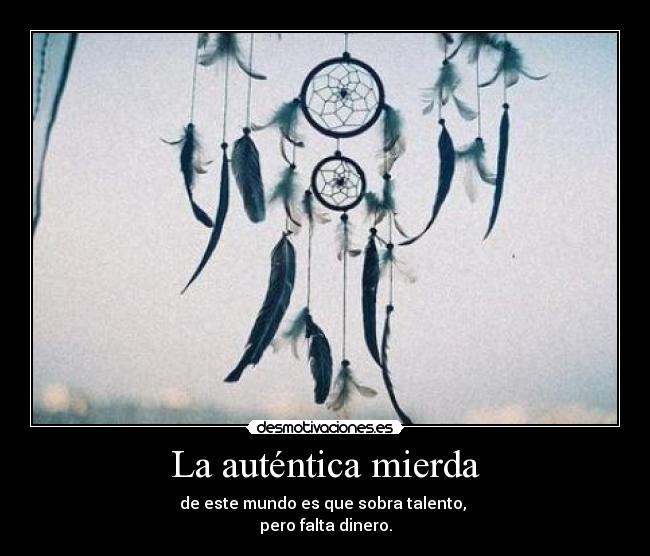 La auténtica mierda -