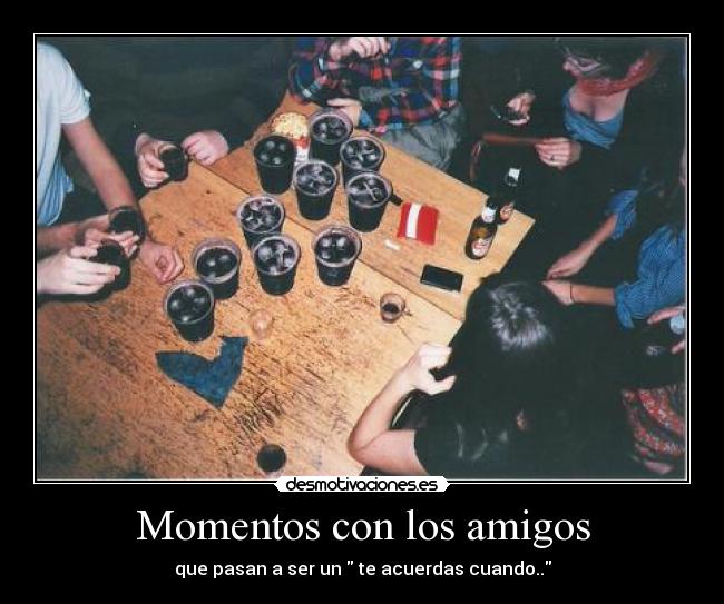 Momentos con los amigos - 