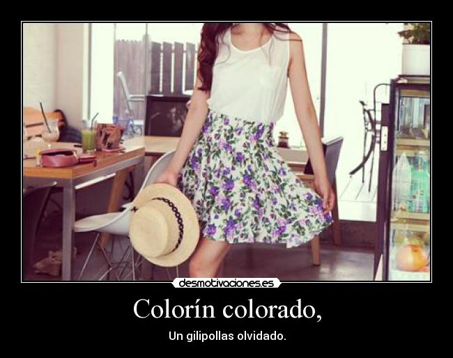 Colorín colorado, -