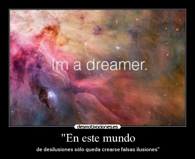 carteles mundo sweet dreams desmotivaciones