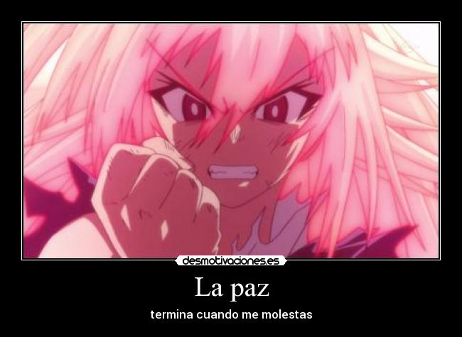 La paz - termina cuando me molestas