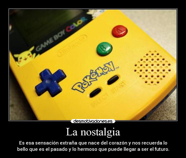 carteles efectolikot nostalgia pokemon gameboy nintendo pikachu desmotivaciones