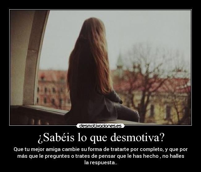 ¿Sabéis lo que desmotiva? - 