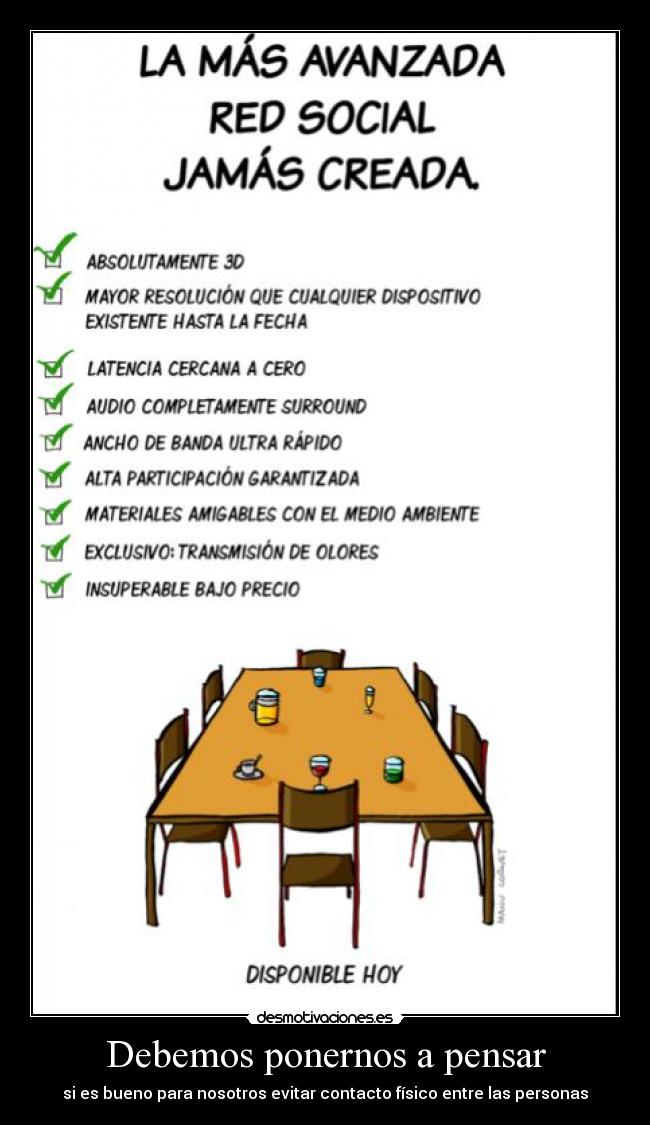 Debemos ponernos a pensar - si es bueno para nosotros evitar contacto físico entre las personas