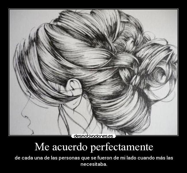 Me acuerdo perfectamente -