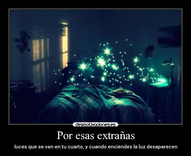 Por esas extrañas - 