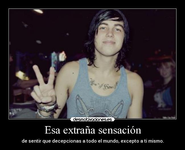 Esa extraña sensación -