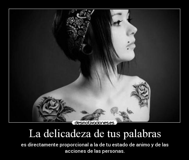 La delicadeza de tus palabras - 