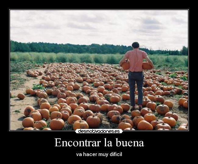 Encontrar la buena -