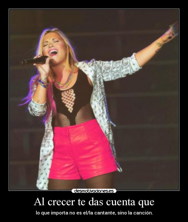 Al crecer te das cuenta que -