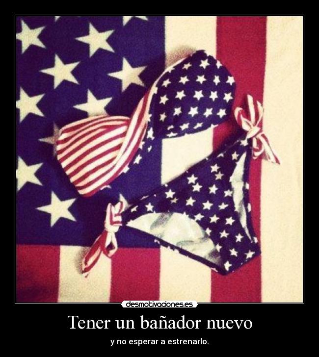 Tener un bañador nuevo - y no esperar a estrenarlo.