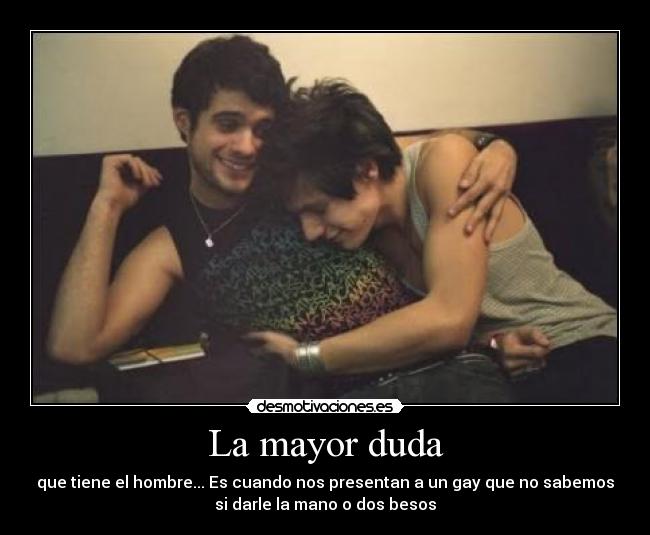 La mayor duda - 
