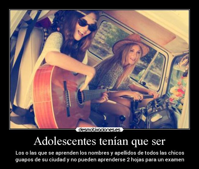 Adolescentes tenían que ser -