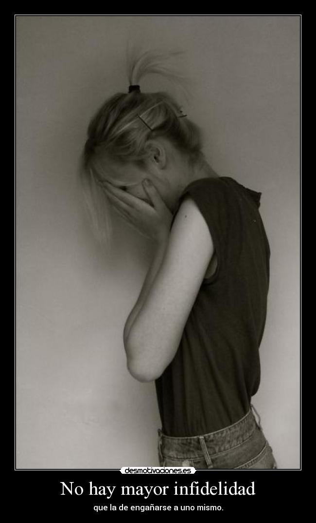 No hay mayor infidelidad -