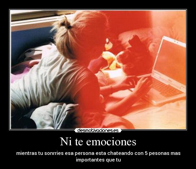 carteles chat amor emocion alegria desmotivaciones