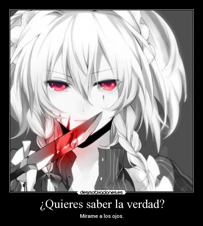 ¿Quieres saber la verdad? - 