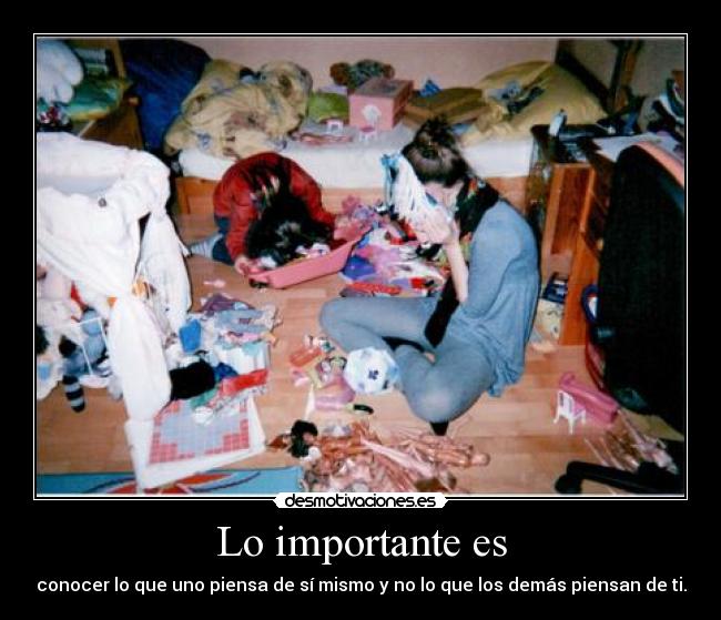 Lo importante es -