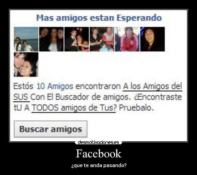 Facebook - ¿que te anda pasando?