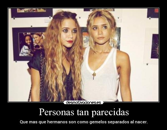 Personas tan parecidas -