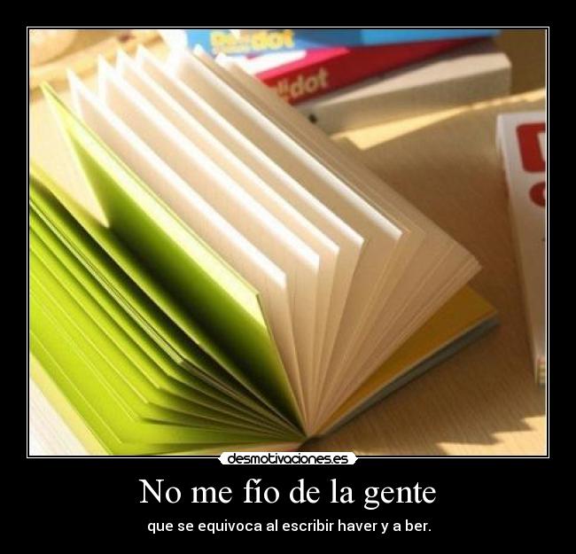 No me fío de la gente -