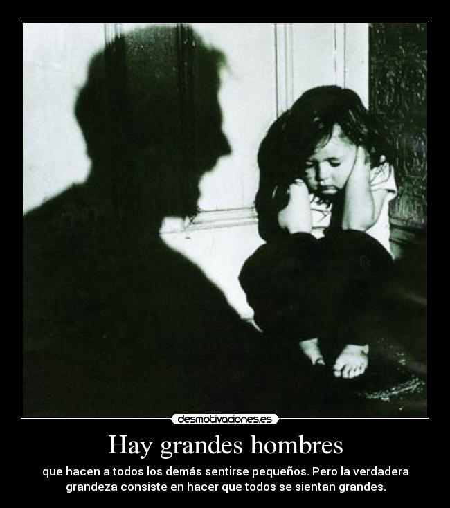 Hay grandes hombres -