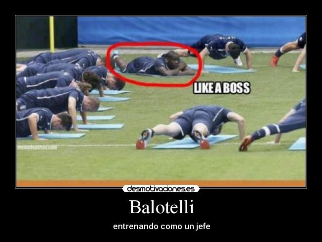 carteles balotelli desmotivaciones