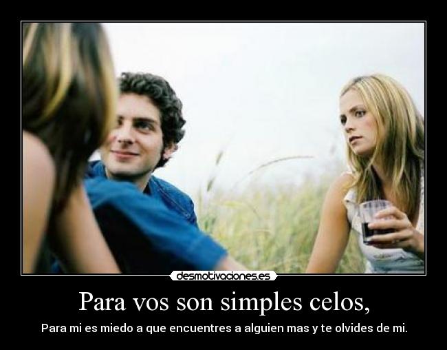 carteles celos lalala desmotivaciones