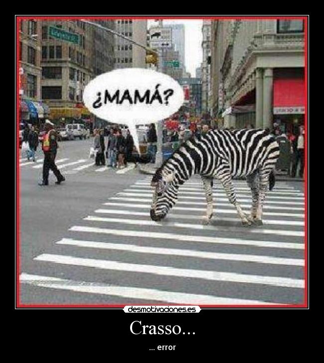 Crasso... - ... error