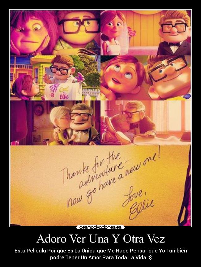 Adoro Ver Una Y Otra Vez - Esta Película Por que Es La Única que Me Hace Pensar que Yo También
podre Tener Un Amor Para Toda La Vida :$