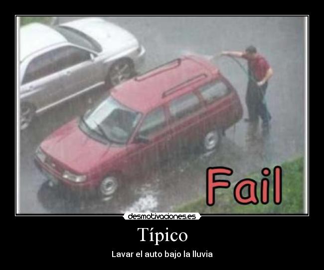 carteles hago todas las veces que llueven desmotivaciones