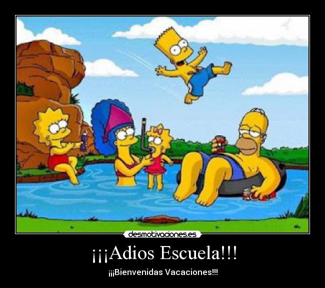 Imagenes De Tener Vacaciones | adios escuela desmotivaciones Imagenes De Tener Vacaciones | adios escuela desmotivaciones