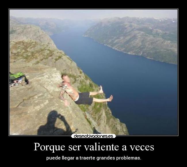 Porque ser valiente a veces - 