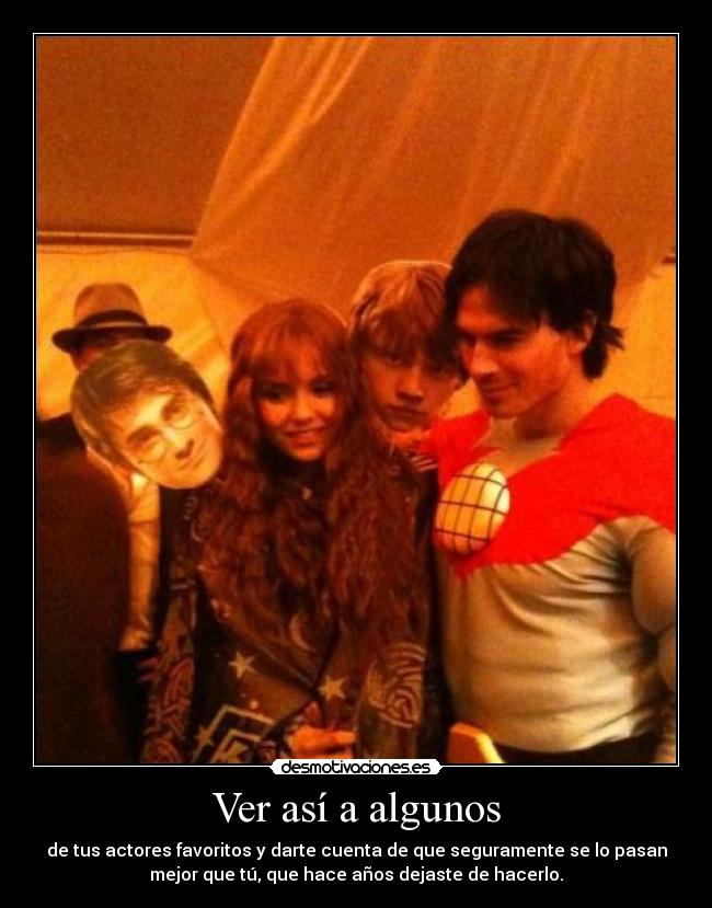 Ver así a algunos - 