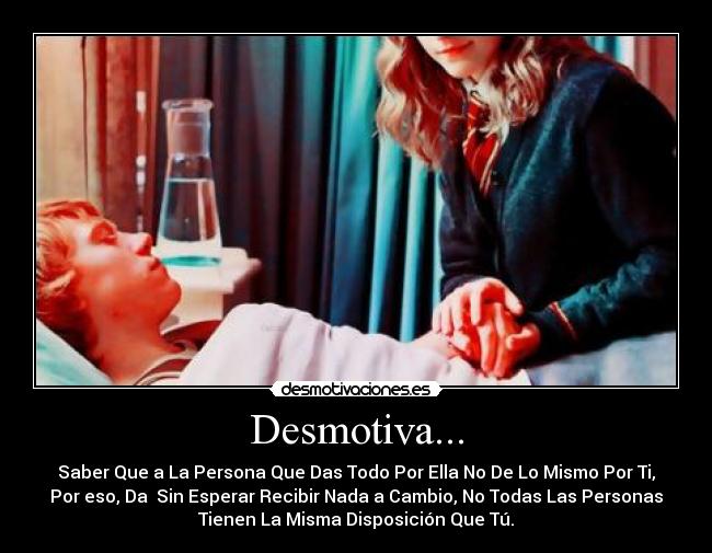 Desmotiva... -