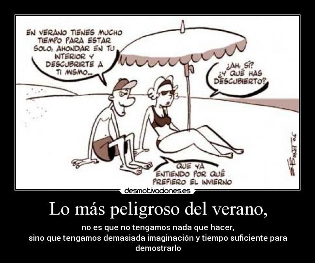 Lo más peligroso del verano, - 