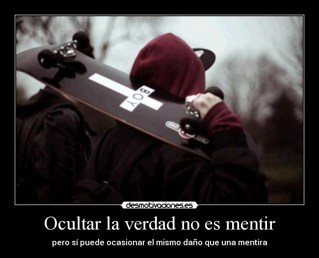 Ocultar la verdad no es mentir - pero sí puede ocasionar el mismo daño que una mentira