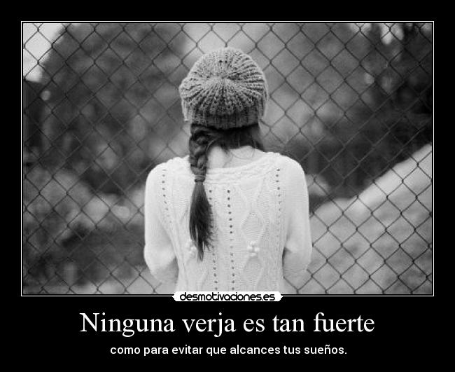 Ninguna verja es tan fuerte - 