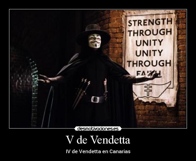 V de Vendetta - IV de Vendetta en Canarias