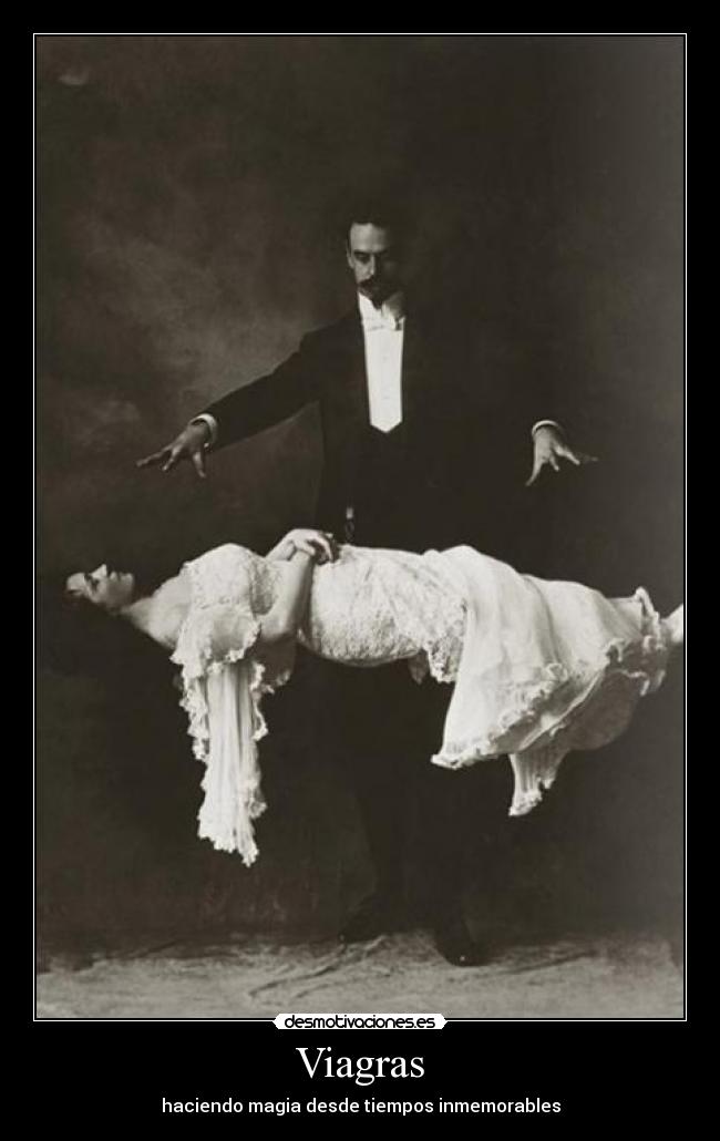 Viagras - haciendo magia desde tiempos inmemorables