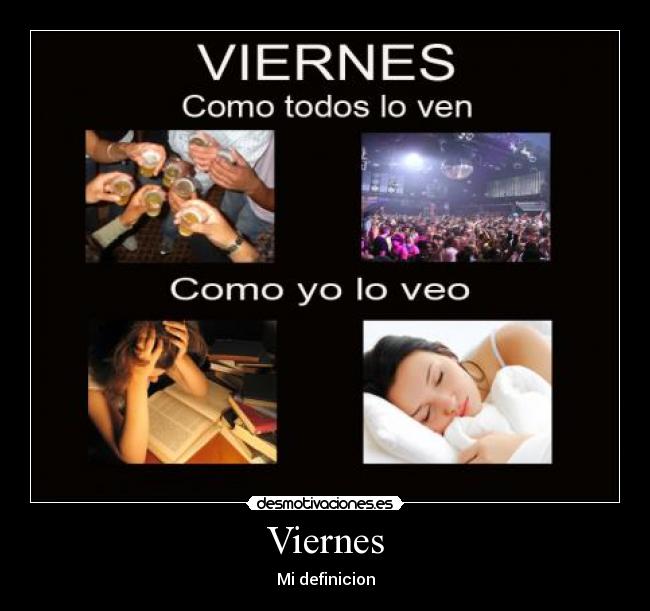 Viernes - Mi definicion