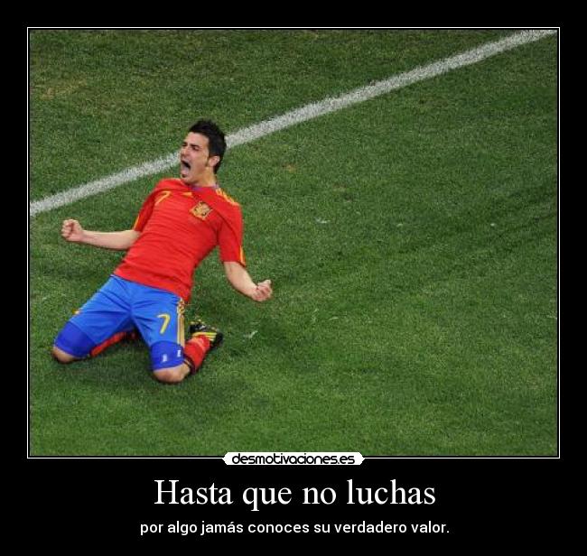 Hasta que no luchas - 
