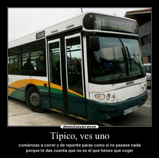 carteles tipico correr coger desmotivaciones