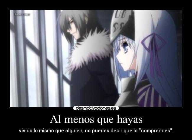 Al menos que hayas -