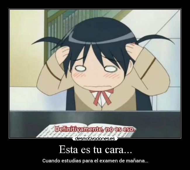 Esta es tu cara... -